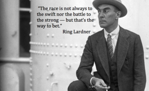 Ring Lardner with witty saying