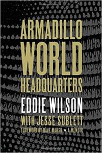 cover of Armadillo World Headquarters book by Eddie Wilson